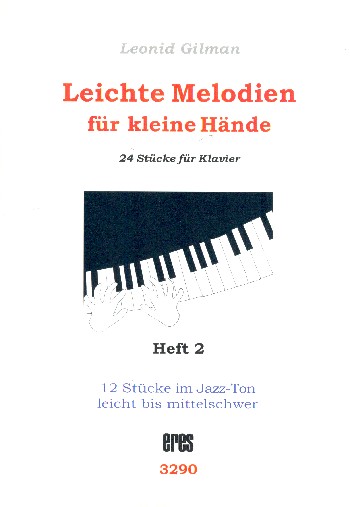 Leichte Melodien für kleine Hände Band 2 (Nr.13-24)