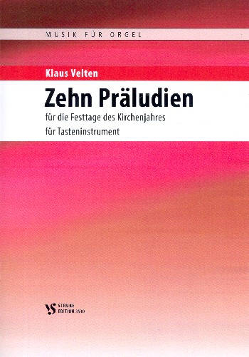 Zehn Präludien für die Festtage des Kirchenjahres