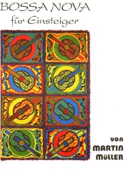 Bossa Nova für Einsteiger:
