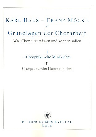 Grundlagen der Chorarbeit Band 1