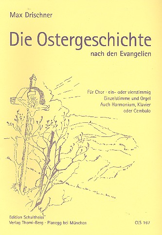 Die Ostergeschichte nach den Evangelien