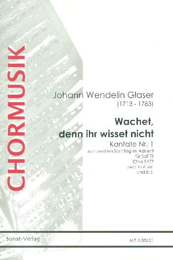 Wachet denn ihr wisset nicht