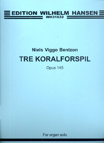 3 Choralvorspiele op.145