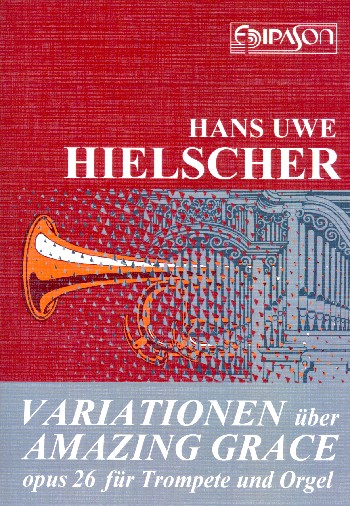 Variationen über Amazing Grace op.26