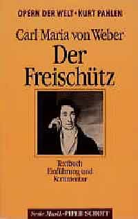 DER FREISCHUETZ EINFUEHRUNG UND