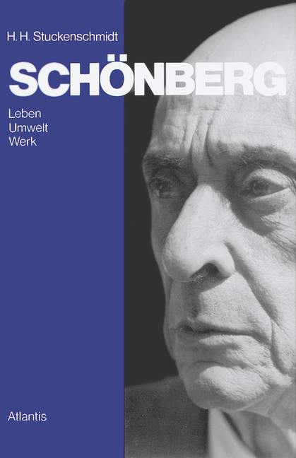 Schönberg Leben, Umwelt, Werk