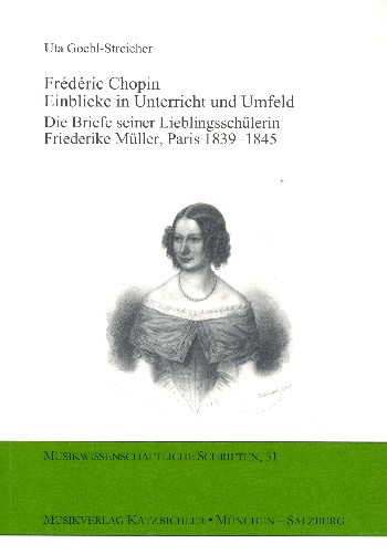 Frédéric Chopin - Einblick in Unterricht und Umfeld 