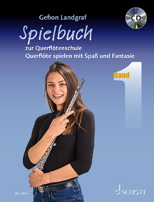 Querflöte lernen mit Spaß und Fantasie Band 1 - Spielbuch (+CD)
