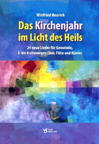 Das Kirchenjahr im Licht des Heils