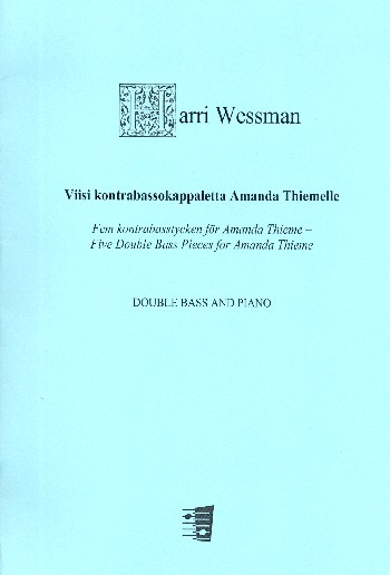 Viisi kontrabassokappaletta Amanda Thiemelle