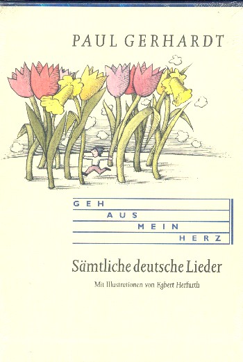 Paul Gerhardt - Geh aus mein Herz