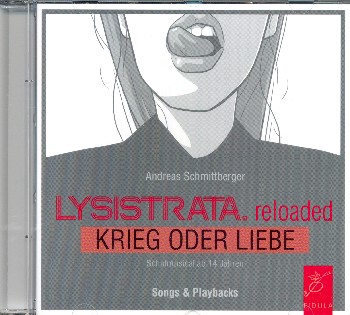 Lysistrata reloaded - Krieg oder Liebe