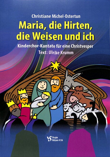 Maria, die Hirten, die Weisen und ich