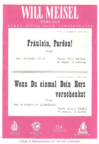 Fräulein pardon    und   Wenn du