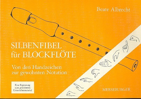 SILBENFIBEL FUER BLOCKFLOETE