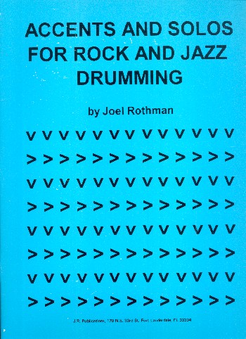 Accents and Solos for Rock and Jazz Drumming: