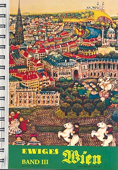 Ewiges Wien Band 3 