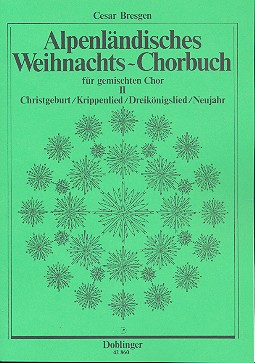 Alpenländisches Weihnachtschorbuch