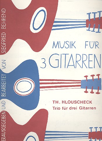 TRIO FUER DREI GITARREN