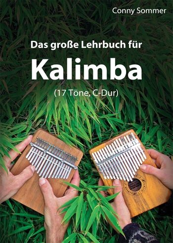 Das große Lehrbuch für Kalimba (inkl. Lernvideos per QR-Code)