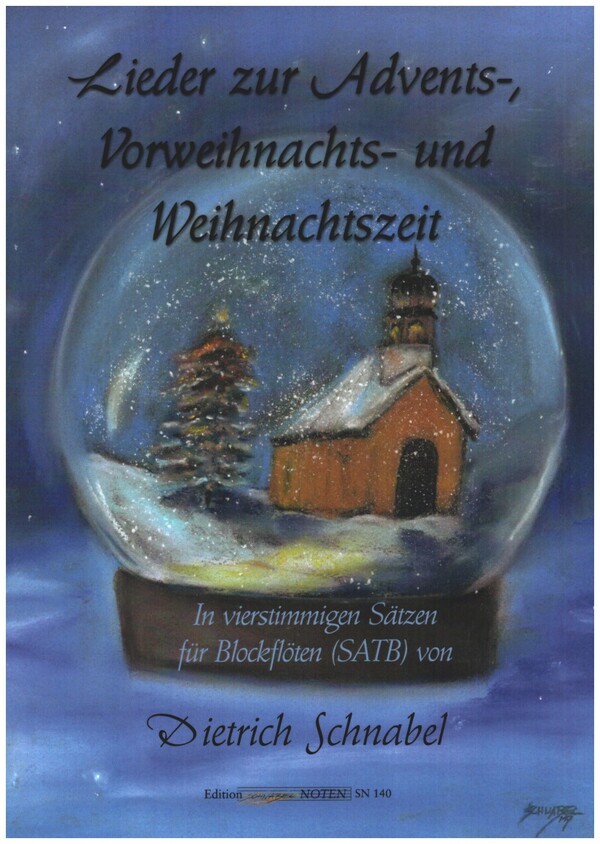 Lieder zur Advents-, Vorweihnachts- und Weihnachtszeit