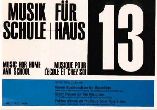 Musik für Schule und Haus Band 13