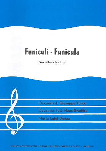 Funiculi funicula: