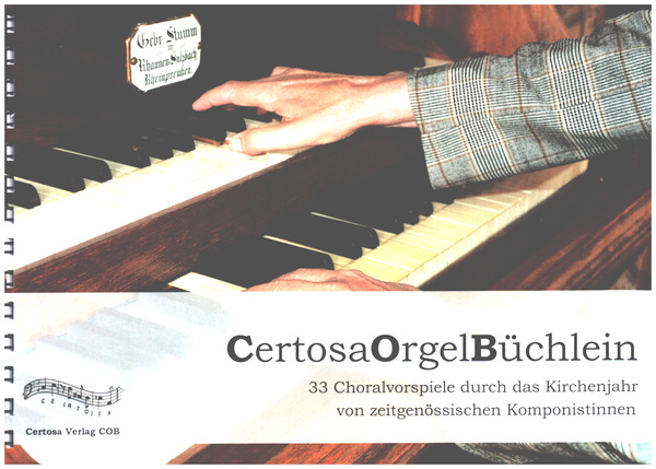 Certosa Orgelbüchlein