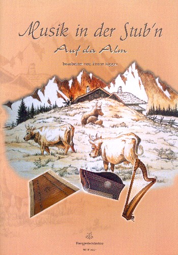 Musik in der Stub'n - Auf da Alm