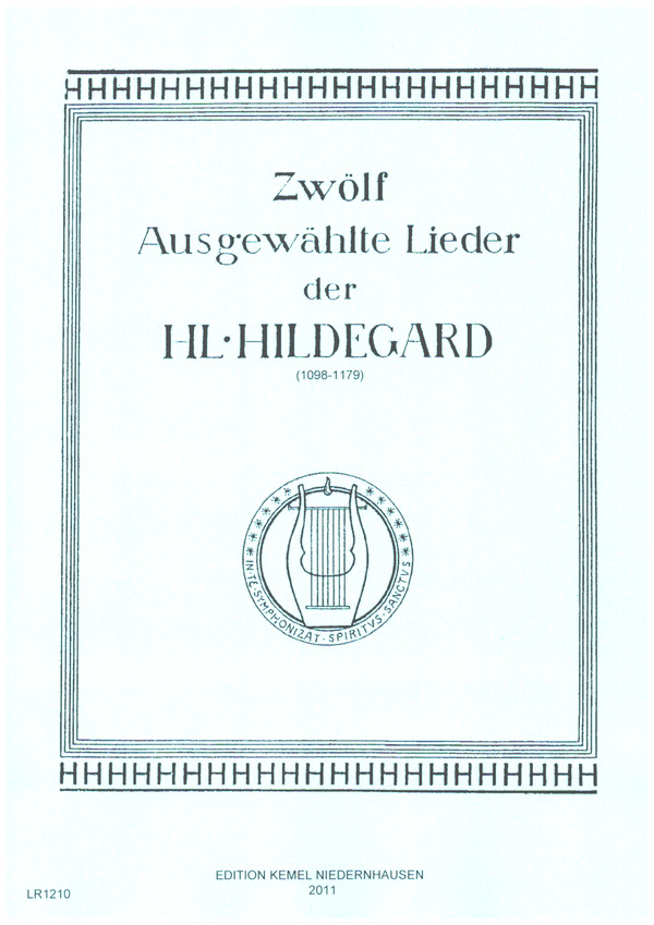 Zwölf ausgewählte Lieder der hl Hildegard