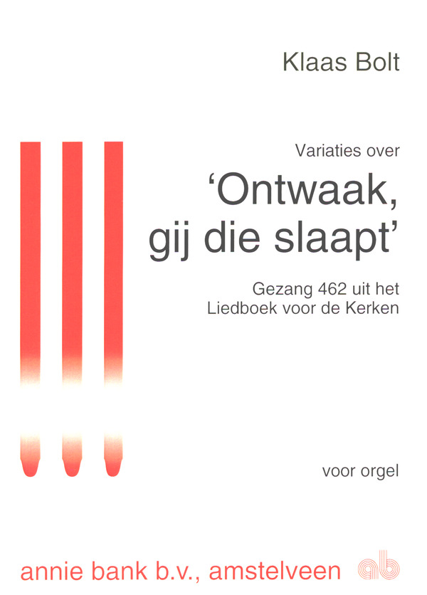 Variations on 'Ontwaak, gij die slaapt'