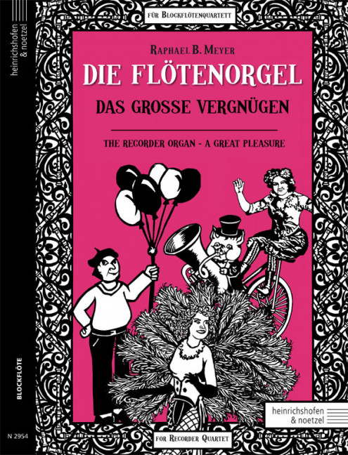 Die Flötenorgel - Das grosse Vergnügen