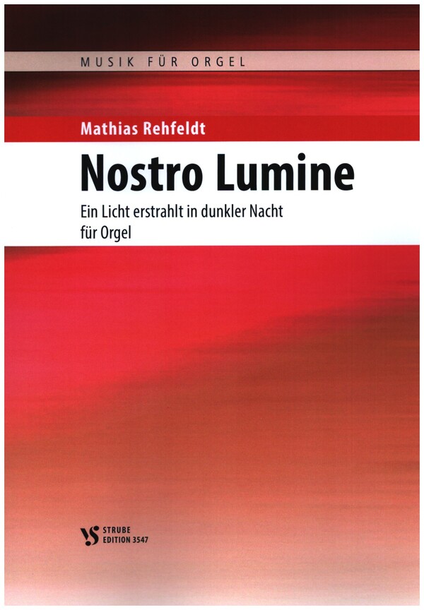 Nostro Lumine - Ein Licht erstrahlt in dunkler Nacht