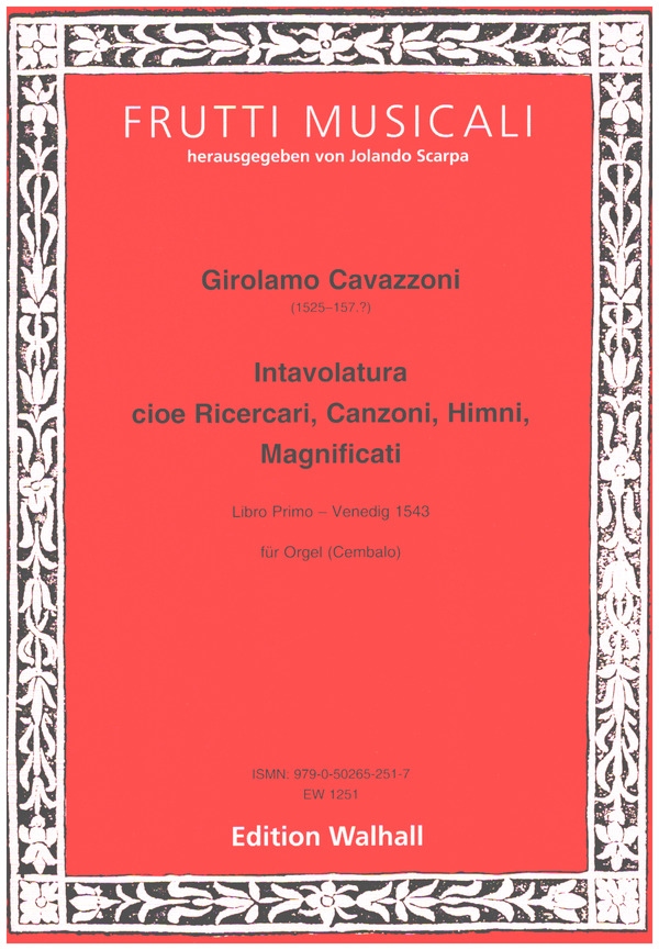 Intavolatura cioe Ricercari, Canzoni, Himni, Magnificati Libro Primo