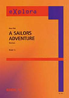 A Sailors Aventure - Ouvertüre