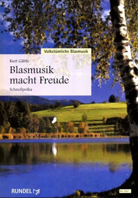 Blasmusik macht Freude