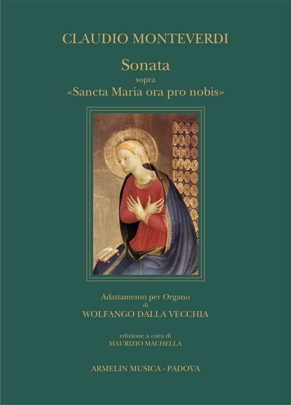 Sonata sopra «Sancta Maria ora pro nobis»