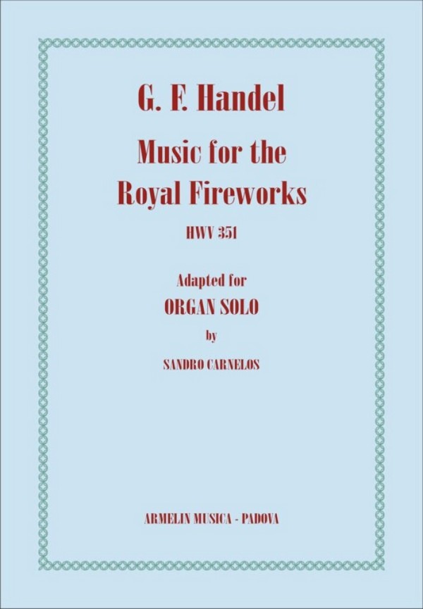 Music for the Royal Fireworks HWV 351