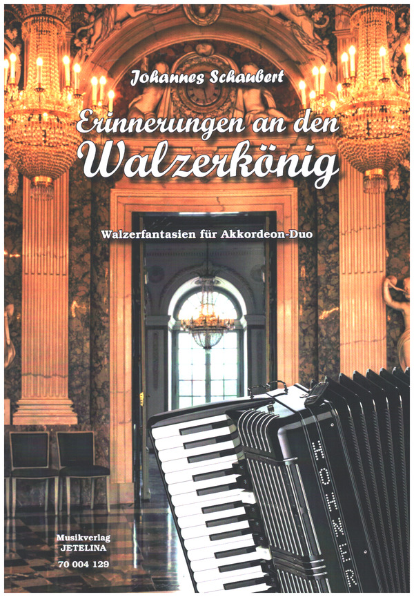 Erinnerungen an den Walzerkönig