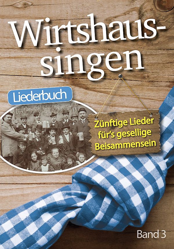 Wirtshaussingen Band 3