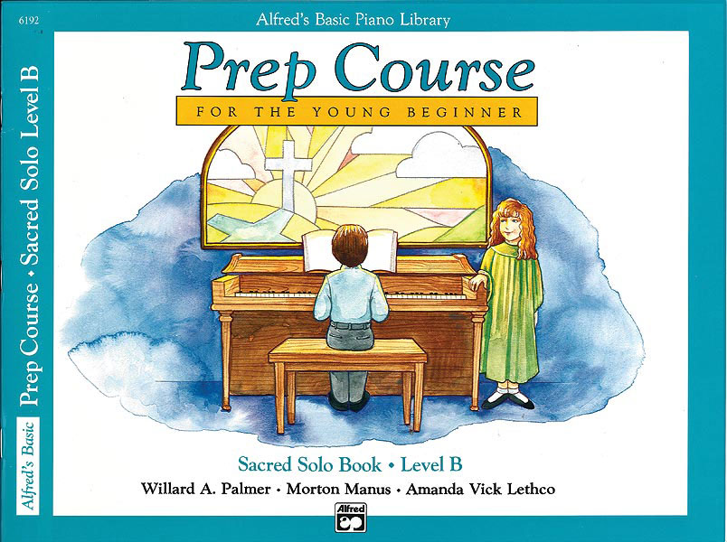 Alfred's Basic Piano PrepCourse: Sacred Solo Book B