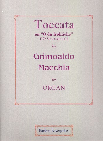 Toccata on 'O du fröhliche'
