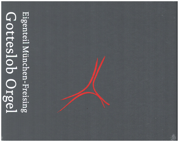 Orgelbuch zum Gotteslob Diözese München-Freising