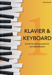 Klavier & Keyboard - Unterrichtsbuch für Anfänger und 