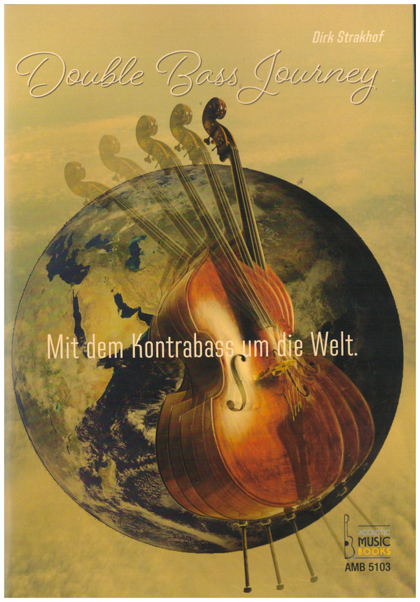Double Bass Journey : Mit dem Kontrabass