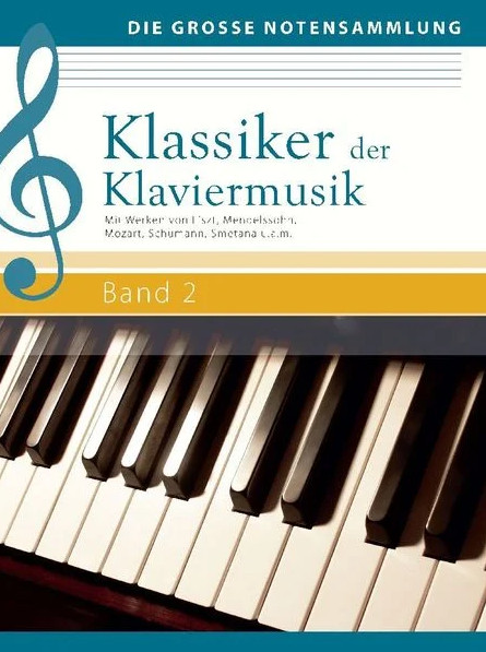 Klassiker der Klaviermusik : Band 2