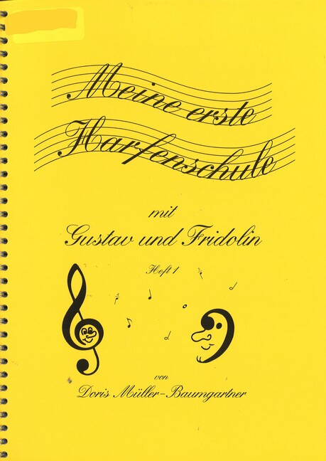 Meine erste Harfenschule mit Gustav und Fridolin 1
