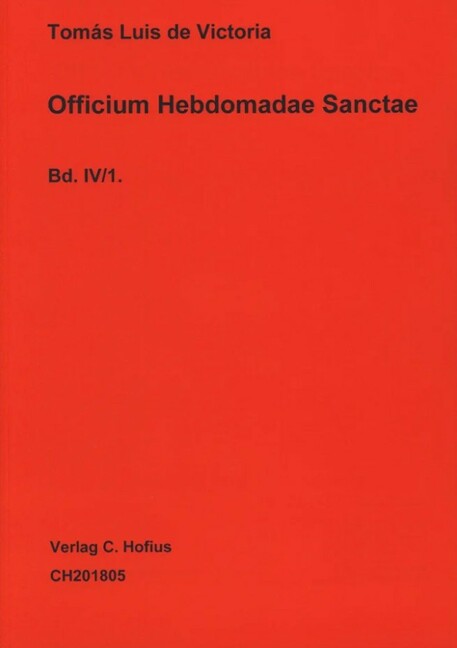Officium Hebdomadae sanctae (Werke Band IV/1)