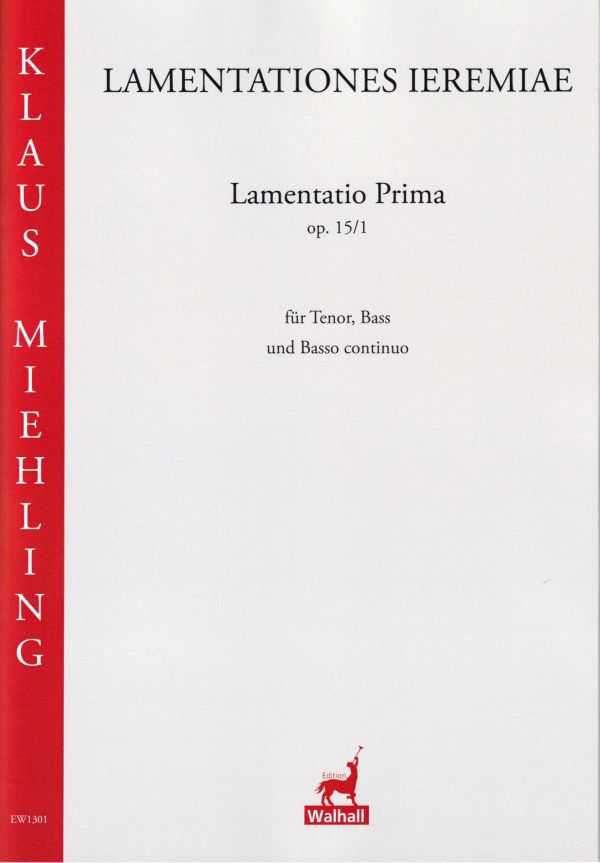 Lamentatio Prima op.15,1