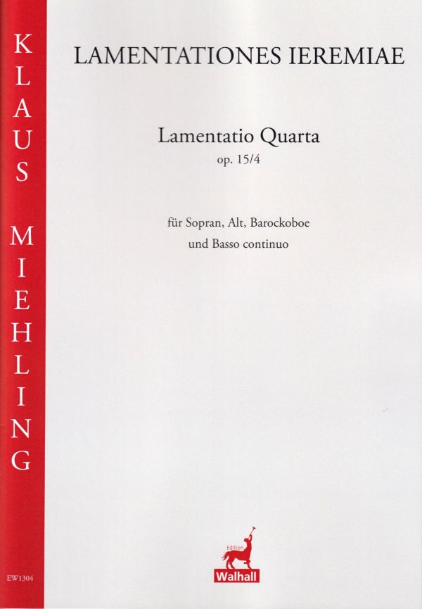 Lamentatio Quarta op.15, 4
